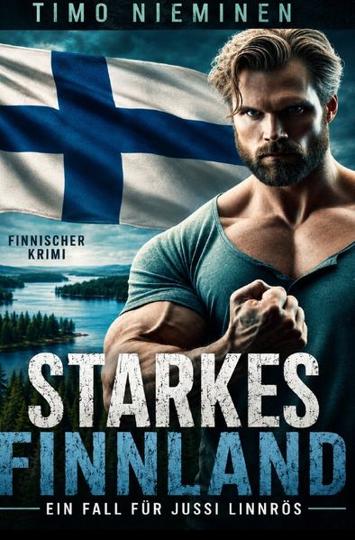 Cover von Kriminalfälle von Jussi Linnrös/Starkes Finnland