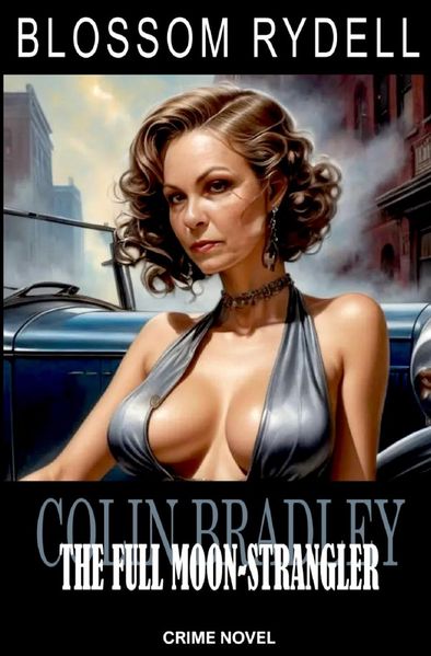 Cover von Colin Bradley/Colin Bradley – The Full Moon-Strangler