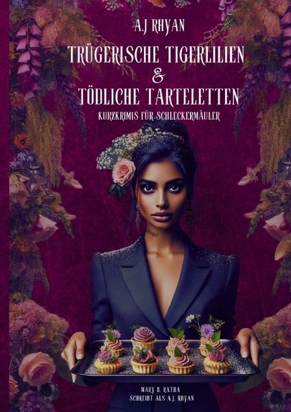 Cover von Trügerische Tigerlilien & Tödliche Tarteletten