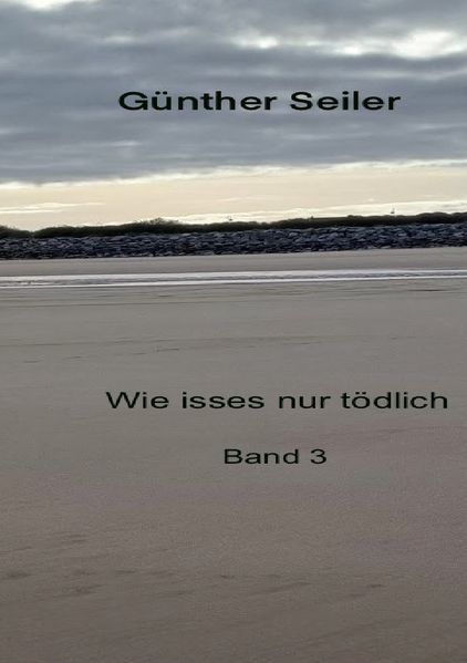 Cover von Wie isses nur tödlich/Wie isses nur tödlich Band 3