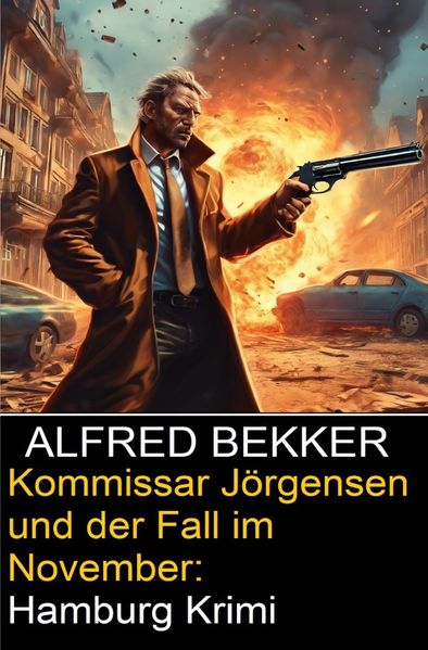 Cover von Kommissar Jörgensen und der Fall im November: Hamburg Krimi