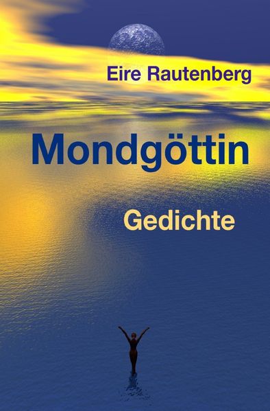 Cover von Mondgöttin – GEDICHTE –