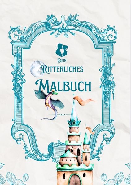 Cover von Dein Ritterliches Malbuch