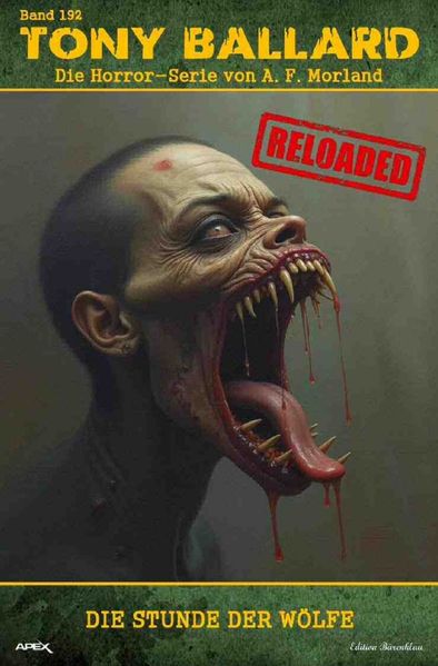 Cover von Tony Ballard – Reloaded, Band 192: Die Stunde der Wölfe