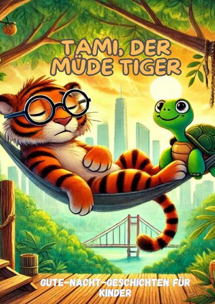 Cover von Tami, der müde Tiger