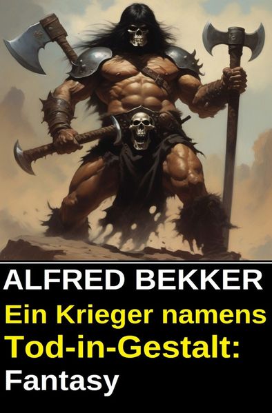 Cover von Ein Krieger namens Tod-in-Gestalt: Fantasy