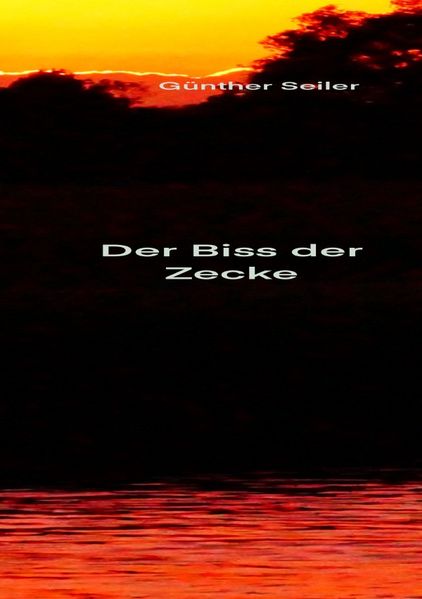 Cover von Der Biss der Zecke