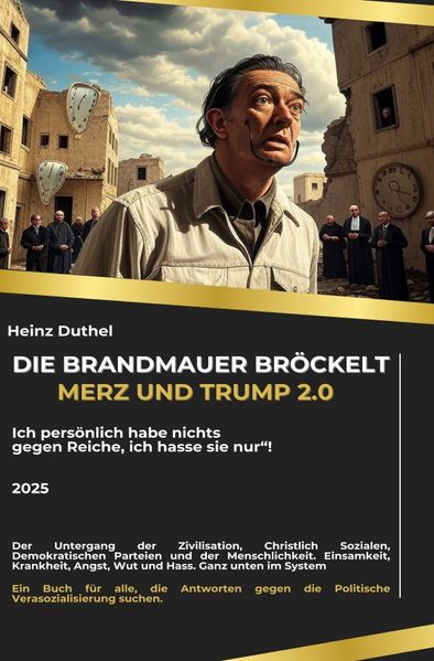 Cover von Die Brandmauer bröckelt: Merz und Trump 2.0