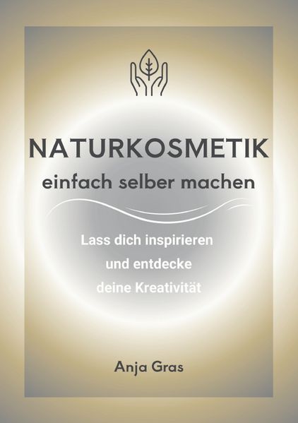 Cover von Naturkosmetik einfach selber machen