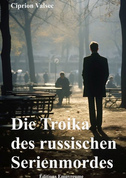 Cover von Die Troika des russischen Serienmordes
