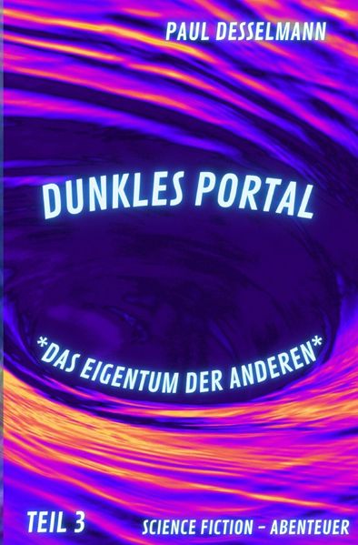 Cover von Dunkles Portal/Dunkles Portal *Das Eigentum der Anderen*
