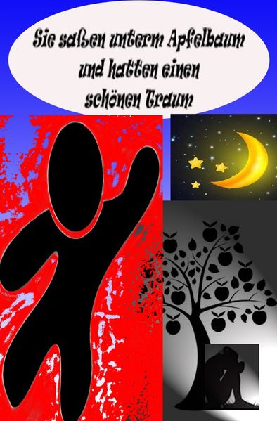 Cover von Sie saßen unterm Apfelbaum und hatten einen schönen Traum