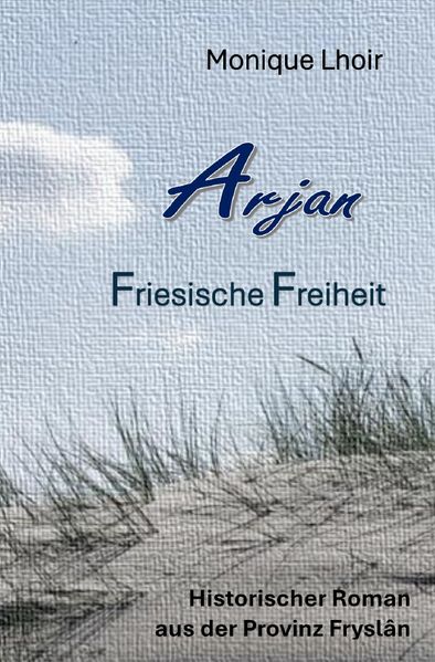 Cover von Arjan – Das Orakel von Fryslân/Arjan – Friesische Freiheit