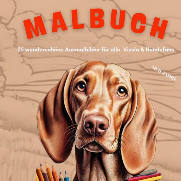 Cover von Niedliches Magyar Vizsla Malbuch – Kreativer Spaß für Hundeliebhaber!