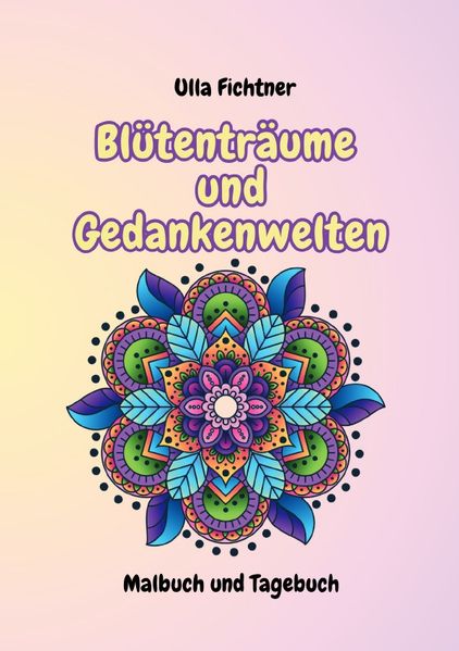 Cover von Blütenträume und Gedankenwelten
