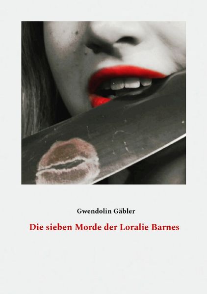 Cover von Die sieben Morde der Loralie Barnes