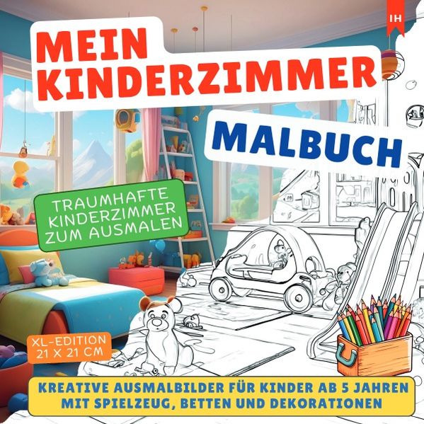 Cover von Mein Kinderzimmer Malbuch: Traumhafte Kinderzimmer zum Ausmalen ab 5 Jahren zum Malen & Lernen