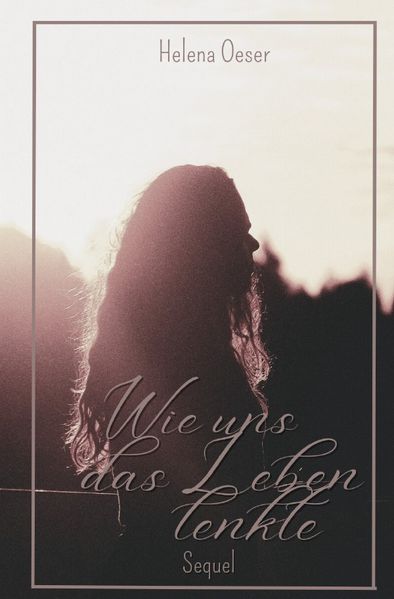 Cover von Leben Trilogie/Wie uns das Leben lenkte
