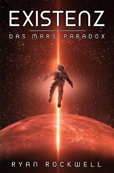 Cover von Das Mars-Paradox/Existenz – Das Mars-Paradox