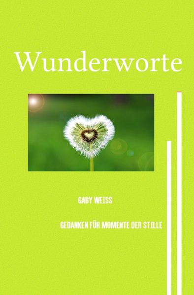 Cover von Gedanken für Momente der Stille/Wunderworte