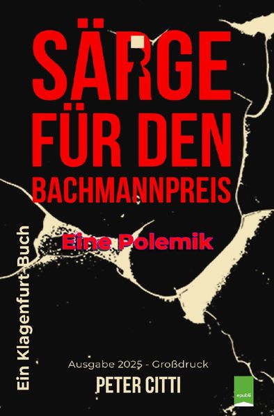 Cover von Särge für den Bachmannpreis-Eine Polemik