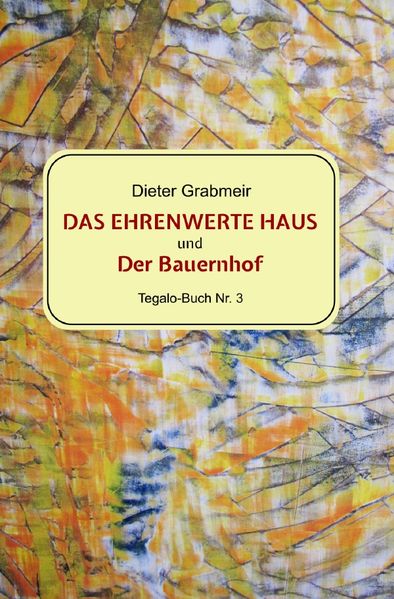Cover von Tegalo/Das ehrenwerte Haus/Der Bauerhof