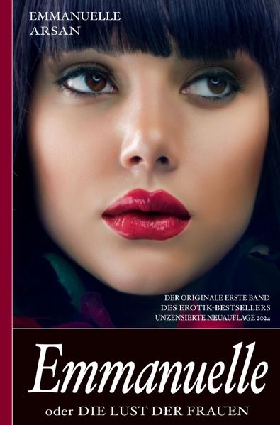 Cover von Emmanuelle oder die Lust der Frauen (Der originale erste Band des Erotik-Bestsellers; unzensierte Ausgabe)