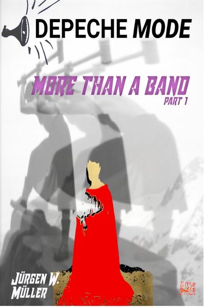 Cover von Depeche Mode – More than a band Part 1