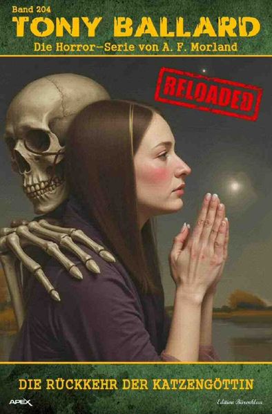 Cover von Tony Ballard – Reloaded, Band 204: Die Rückkehr der Katzengöttin