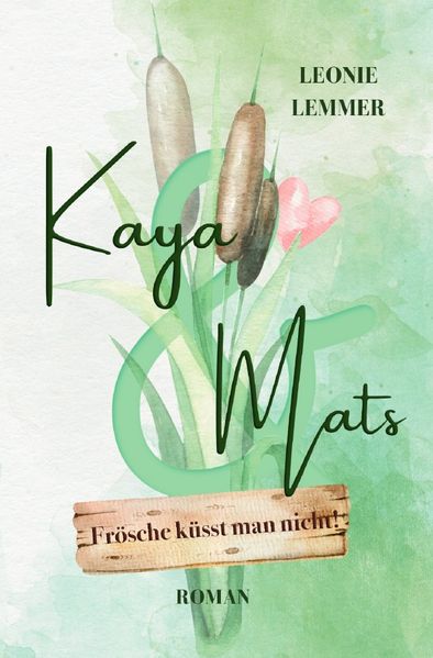 Cover von Verliebt in Weesebüll/Kaya & Mats Frösche küsst man nicht!