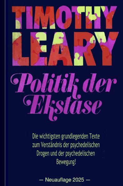 Cover von Timothy Leary: Politik der Ekstase