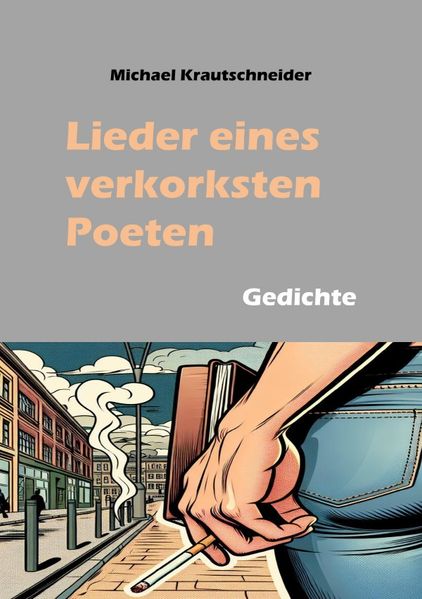 Cover von Lieder eines verkorksten Poeten