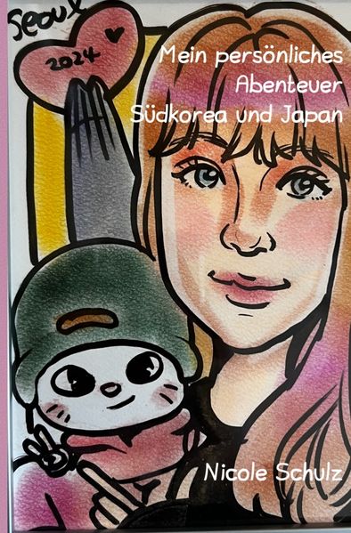 Cover von Mein persönliches Abenteuer Südkorea und Japan