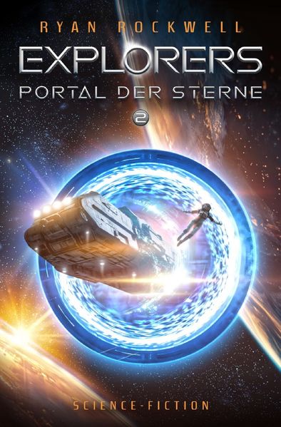 Cover von Explorers/Explorers 2 – Portal der Sterne