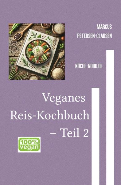 Cover von Reisgerichte/Veganes Reis-Kochbuch – Teil 2