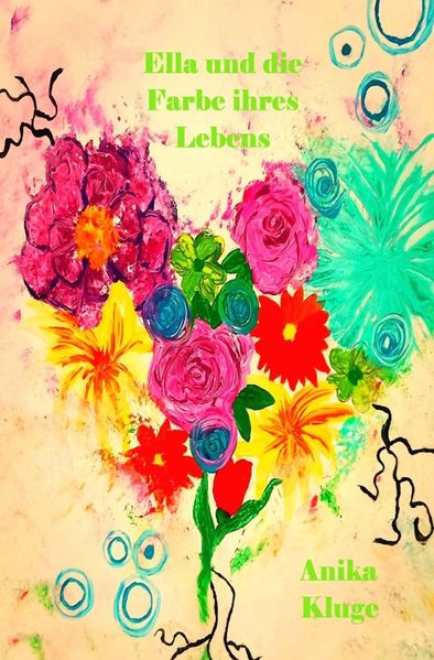 Cover von Ella und die Farbe ihres Lebens
