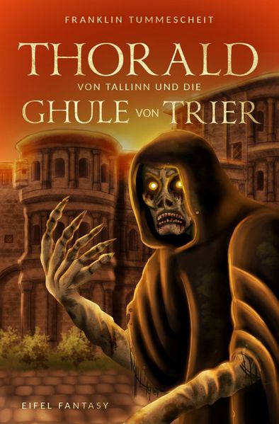 Cover von Thorald von Tallinn und die Ghule von Trier