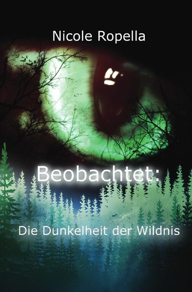 Cover von Beobachtet: Die Dunkelheit der Wildnis