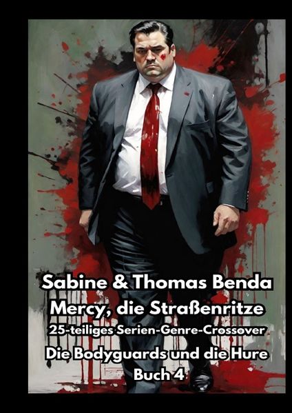 Cover von Mercy, die Straßenritze – Buch 4 – Die Bodyguards und die Hure