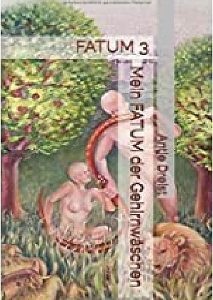Cover von Mein Fatum der Gehirnwäschen