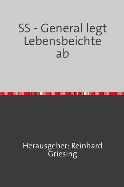 Cover von SS – General legt Lebensbeichte ab