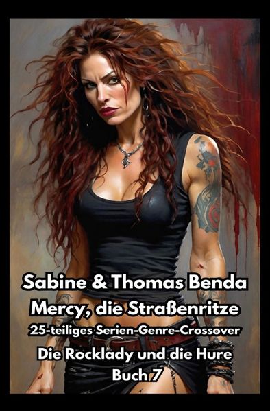 Cover von Mercy, die Straßenritze – Buch 7 – Die Rocklady und die Hure
