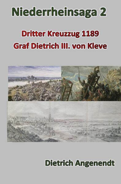 Cover von Niederrheinsaga/Niederrheinsaga 2 — Dritter Kreuzzug 1189 — Graf Dietrich III. von Kleve