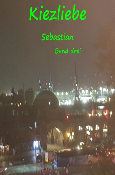 Cover von Kiezliebe/Kiezliebe Sebastian
