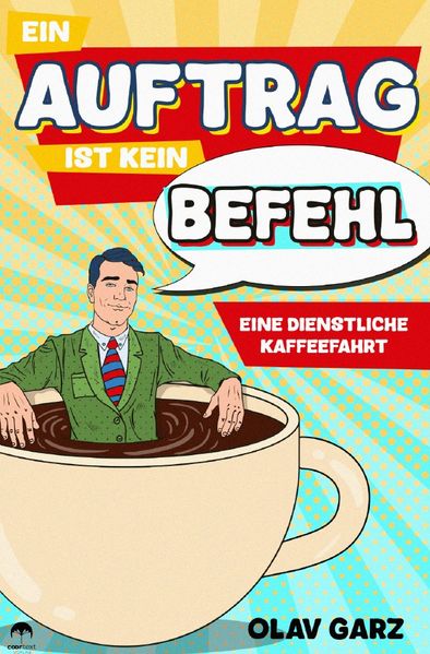 Cover von Ein Auftrag ist kein Befehl