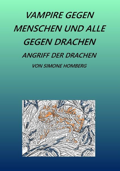 Cover von Vampire gegen Menschen und alle gegen Drachen