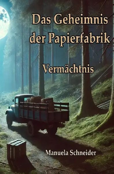 Cover von Dilogie „Das Geheimnis der Papierfabrik“/Das Geheimnis der Papierfabrik – Vermächtnis