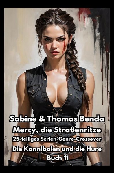 Cover von Mercy, die Straßenritze – Buch 11 – Die Kannibalen und die Hure