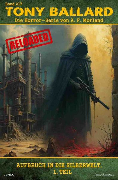 Cover von Tony Ballard – Reloaded, Band 217: Aufbruch in die Silberwelt, 1. Teil