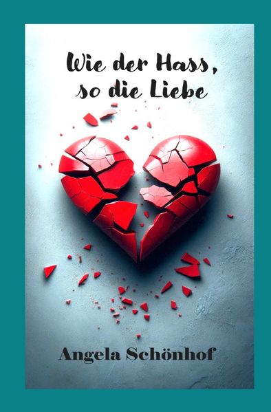 Cover von Wie der Hass, so die Liebe